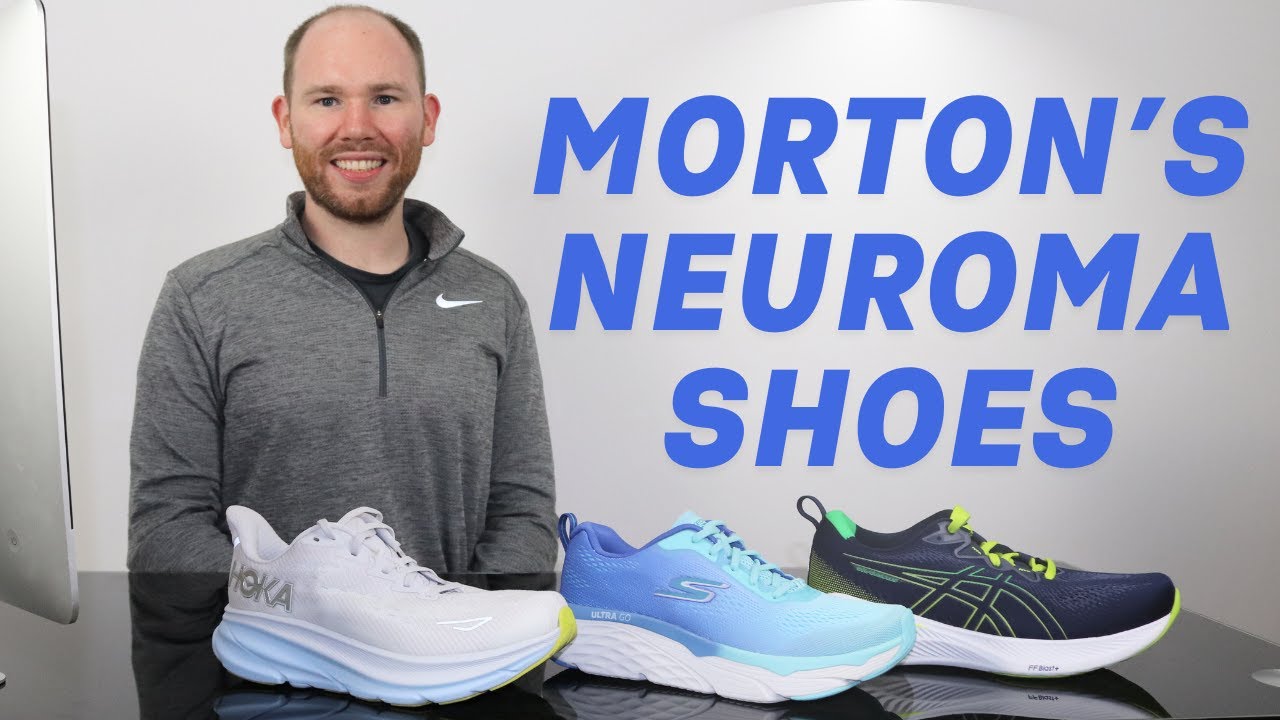 Morton'S Neuroma Shoes